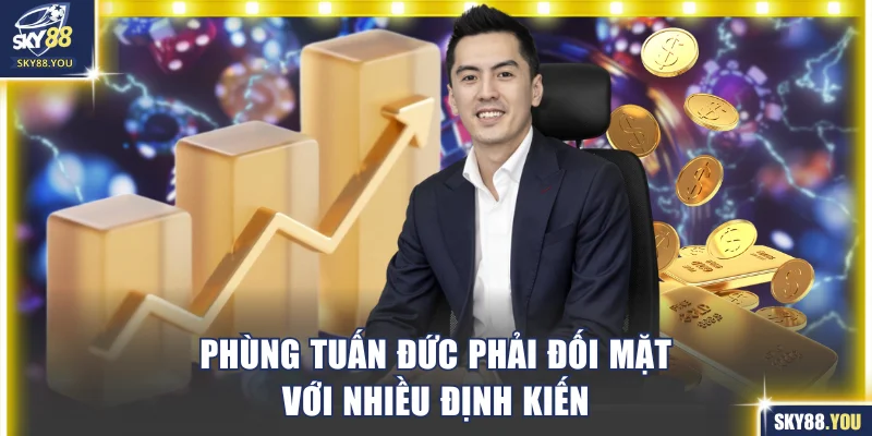 Phùng Tuấn Đức phải đối mặt với nhiều định kiến