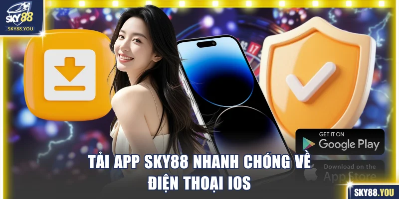 Tải app SKY88 nhanh chóng về điện thoại iOS